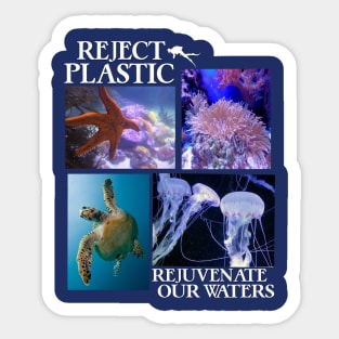 Reject Plastic Rejuvenate Our Waters - Environmental Awareness (Save The Fish) Sticker